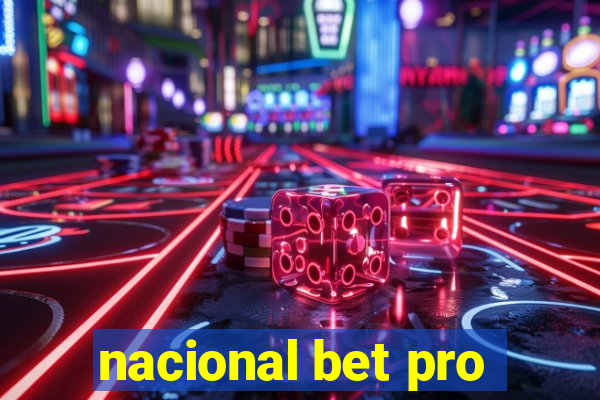 nacional bet pro